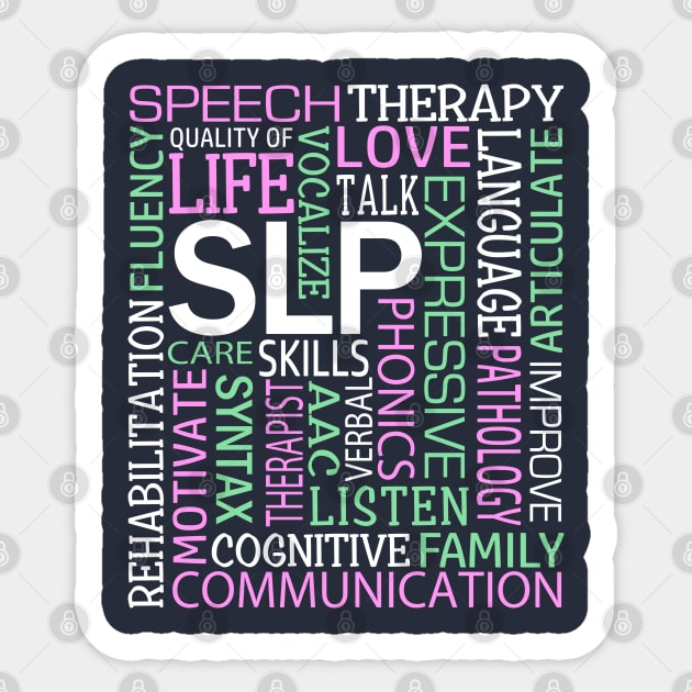 Speech Language Pathologist Speech Therapist Therapy Word Art Sticker by TeeCreations